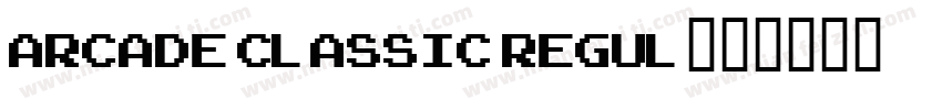 Arcade Classic Regul字体转换